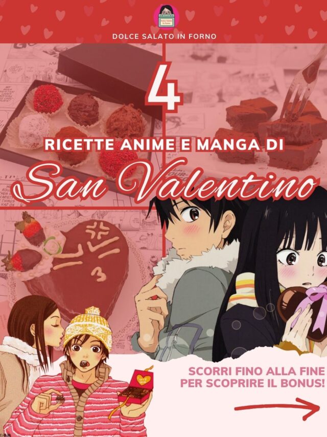 4 ricette anime e manga di San Valentino