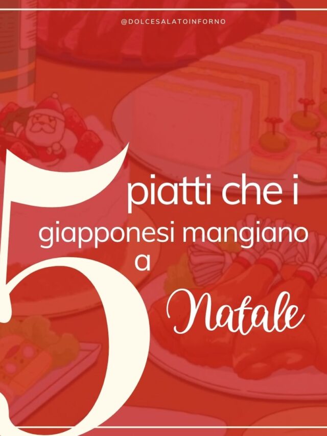 5 piatti che i giapponesi mangiano a Natale